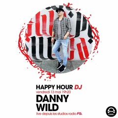 Danny Wild Live Dans L'Happy Hour FG (Radio FG Le 13/05/22)