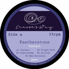 PREMIERE: Featherstone - New Horizons [Ernest’s Way]