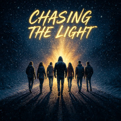 Chasing the Light