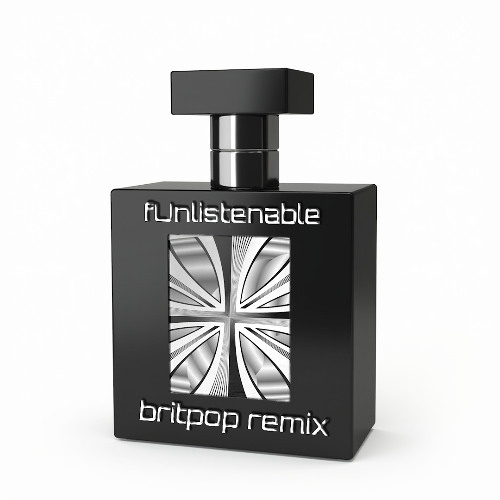 Britpop (fUnlistenable Remix)