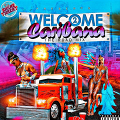 2025 WELCOME 2 CARIBANA PT4 2025 POWER SOCA MIX,