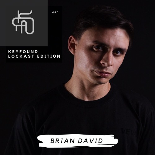 #40 Keyfound Lockast Edition - Brian David