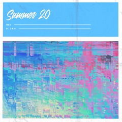 Summer 20' Ft. J.R.A