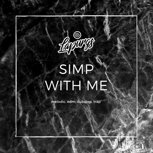SIMP WITH ME | sep-oct