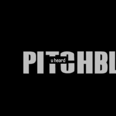 PITCHBLVCK - HE'