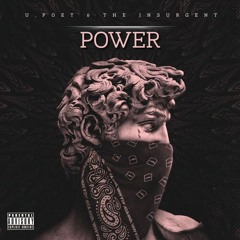 Power Feat The Insurgent {Prod By Ace Ha}