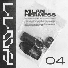 #004 - Milan Hermess