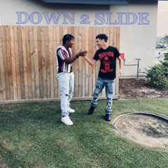 DOWN 2 SLIDE ft PBoone (IG @VIC.VASQUEZZ)