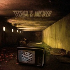 Techno Is The Answer (Unmastered version)