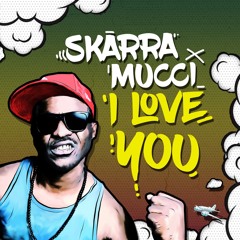I Love You - Skarra Mucci & Jimmy Splif Sound [Evidence Music]