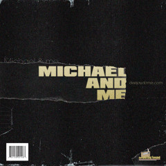 Michael And Me