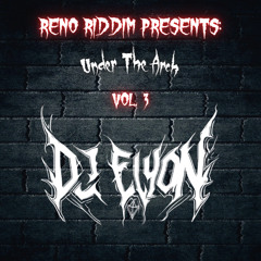 Under The Arch, Vol. 3: DJ ELYON