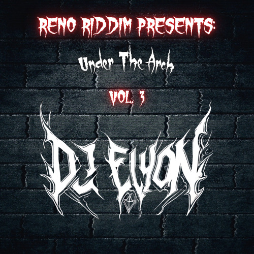 Under The Arch, Vol. 3: DJ ELYON