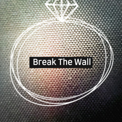 Break the Wall