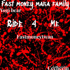 Ride 4 Me ft. Fastmoneytwan x Yogi bear (yvesrobbie)