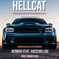 Hellcat feat. JuiceCru Lou (Prod. Johnny Juice & AntonForever)