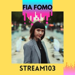 Fia Fomo @ K103 For Stream103 (Final Stream)