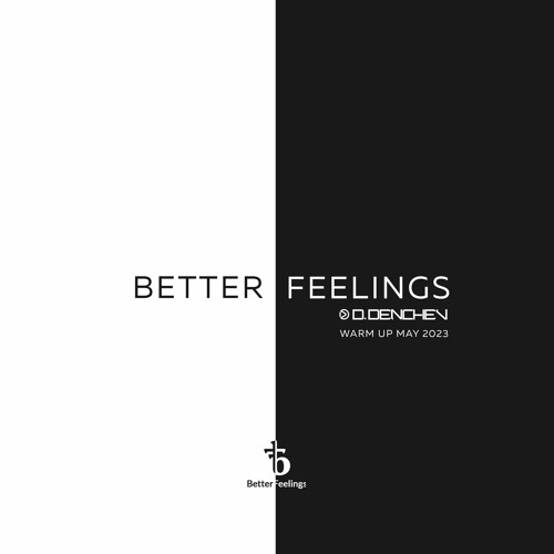 Better Feelings - D. Denchev - Warm Up 19 May 2023 (Before Marcelo Vasami)