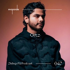 蒸發 Zhēng-Fā 047 : Ort.z (CO)