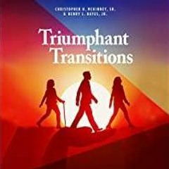 [PDF][Download] Triumphant Transitions