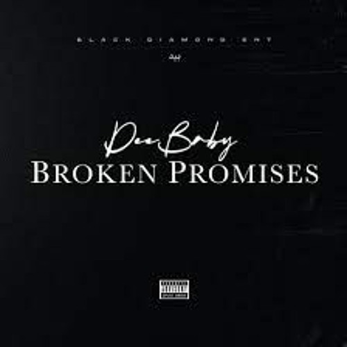 DeeBaby - Broken Promises