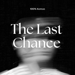 The Last Chance
