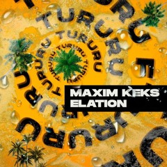Maxim Keks - Tururu (feat. Elation)