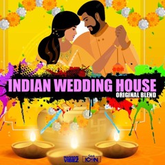 INDIAN WEDDING HOUSE (ORIGINAL BLEND)