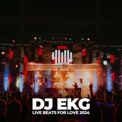 DJ EKG LIVE @ BEATS FOR LOVE (ELI BROWN,CAMELPHAT,CRUSY)