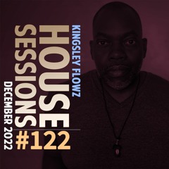 House Sessions #122 - December 2022
