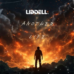 Liddell - Another Life (Original Mix) FREE DOWNLOAD