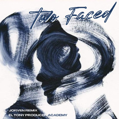 Jorven – Two Faced (Natascha Polké – El Tony Producer Academy 2025 Remix)