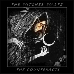 The Witches' Waltz © The Counteracts