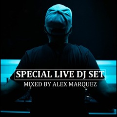 Alex Marquez @ Special Live DJ Set 2023 - Episode #2