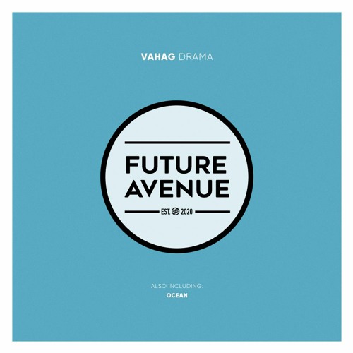 Vahag - Ocean [Future Avenue]