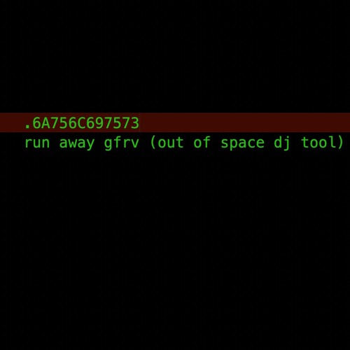 run away gfrv (out of space dj tool)