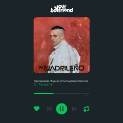 Demasiadas Mujeres (Yourboyfriend Remix)