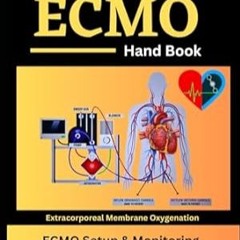 PDF [Download] ECMO Quick Review - Hand Book ECMO Guide
