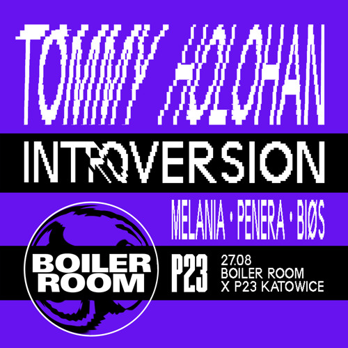 Tommy Holohan | Boiler Room Hard Dance: Katowice