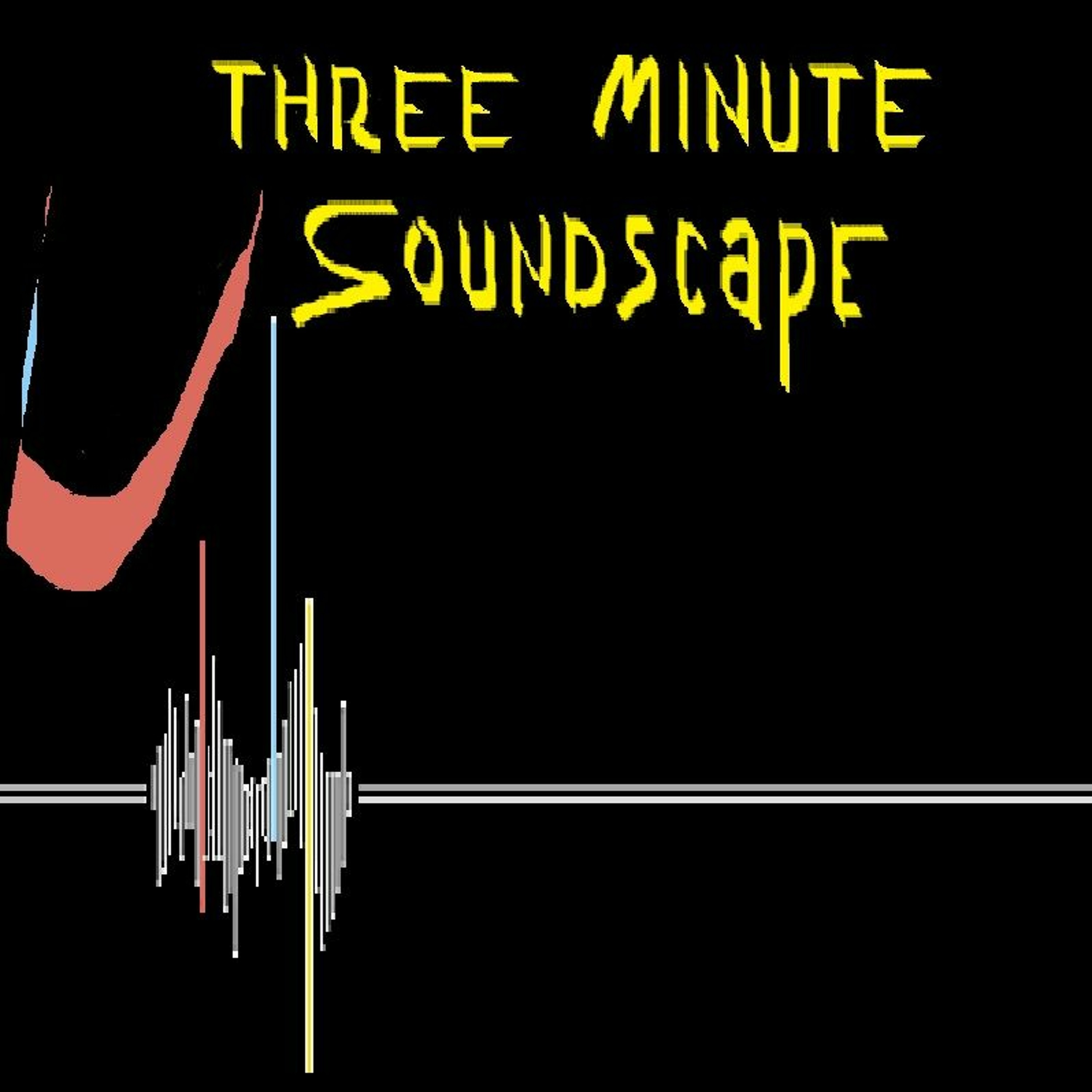Three Minute Soundscape episode artwork