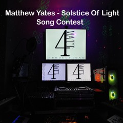 Matthew Yates - Solstice Of Light (Solstice Contest)