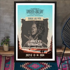 Billy Strings July 14 2024 Under The Big Sky Big Mountain Ranch Whitefish MT Poster