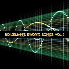 Boilerman's Favorite Songs Vol. 2