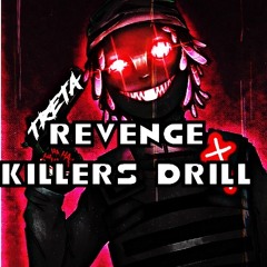 Revenge. Killers drill
