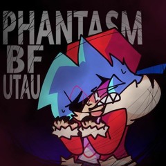 - Phantasm - BF UTAU cover -