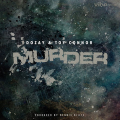 Murder (feat. Dozay & Toy Connor)