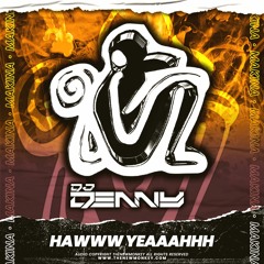 Dj Denny - Hawww Yeaaahhh