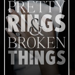 Pretty Rings and Broken Things: A Billionaire Arranged Marriage Romance (Black Tie Billionaires)