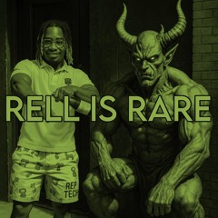 RELL IS RARE