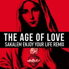 Charlotte de Witte, Enrico Sangiuliano, Romy - Age Of Love (Sakalem Enjoy Your Life Remix)